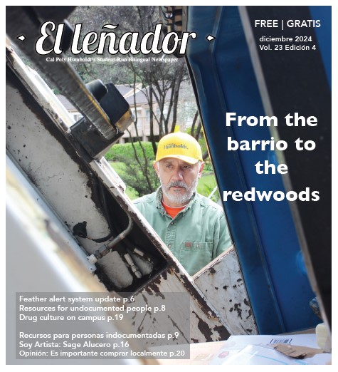 Cover of December 2024 issue of El Lenador, the bilingual newspaper. Phot is of a man standing near a truck and the front page reads: "From the barrio to the redwoods"